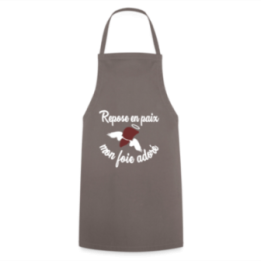 Tablier de cuisine - Repose en pais mon foie adoré - gris - front