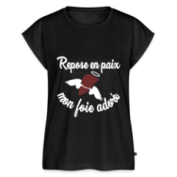T-shirt à manches retroussées femme - Repose en pais mon foie adoré