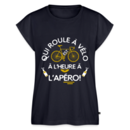 T-shirt à manches retroussées femme - Qui roule à vélo arrive à l'apéro - bleu marine - front