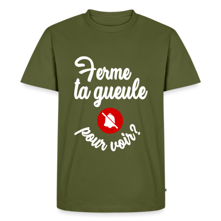 T-shirt premium homme - Ferme ta gueule pour voir - kaki - front