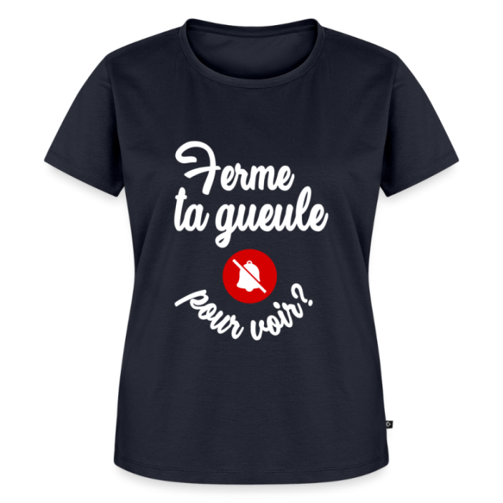 T-shirt premium femme - Ferme ta gueule pour voir - bleu marine - front
