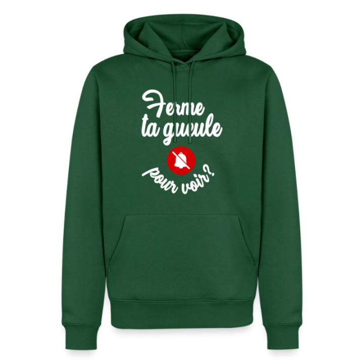 Sweat-shirt à capuche premium homme - Ferme ta gueule pour voir - vert bouteille - front