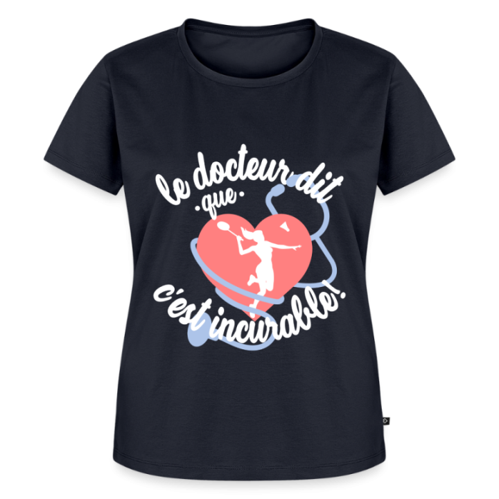 T-shirt premium femme - Le badminton: c'est incurable - bleu marine - front