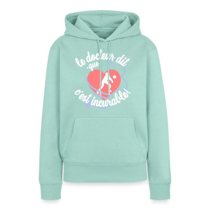 Sweat-shirt à capuche premium femme - Le volley: c'est incurable - menthe  - front
