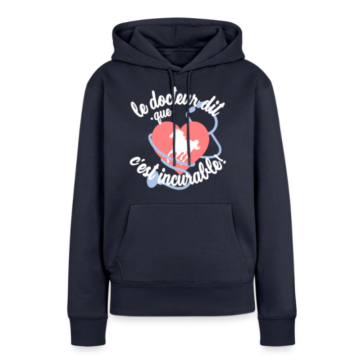 Sweat-shirt à capuche premium femme - Le cheval: c'est incurable - bleu marine - front