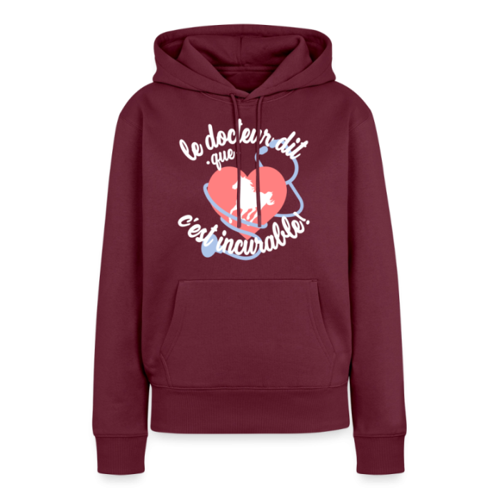 Sweat-shirt à capuche premium femme - Le cheval: c'est incurable - bourgogne - front