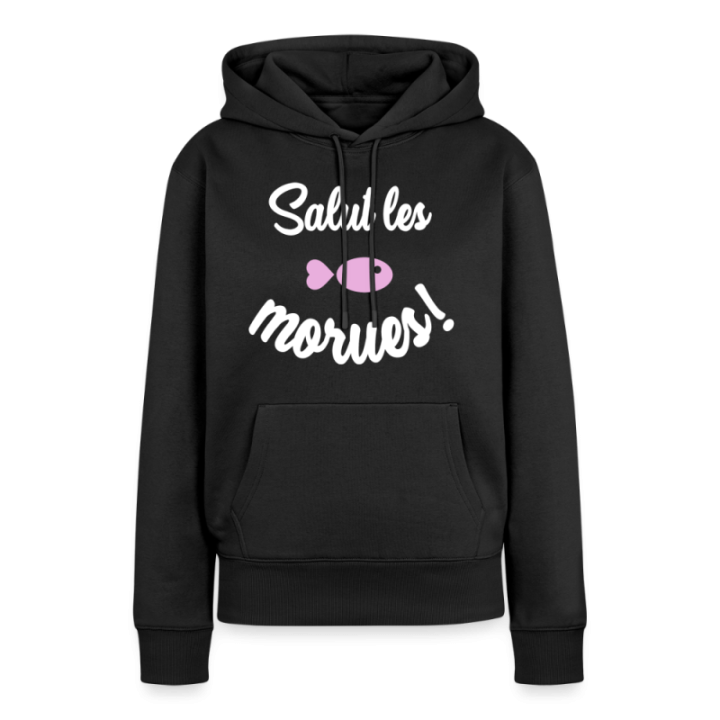 Sweat-shirt à capuche premium femme - Salut les morues - noir - front