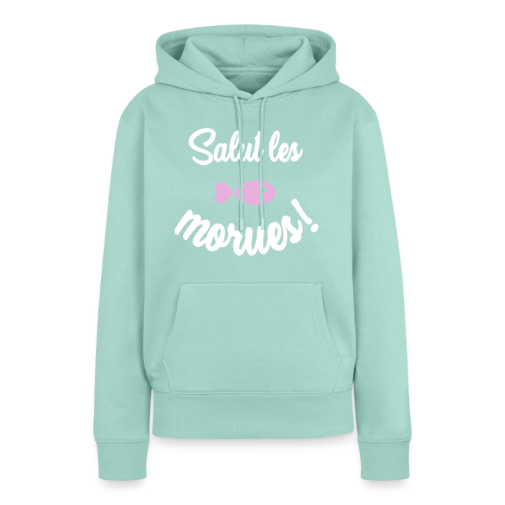 Sweat-shirt à capuche premium femme - Salut les morues - menthe  - front