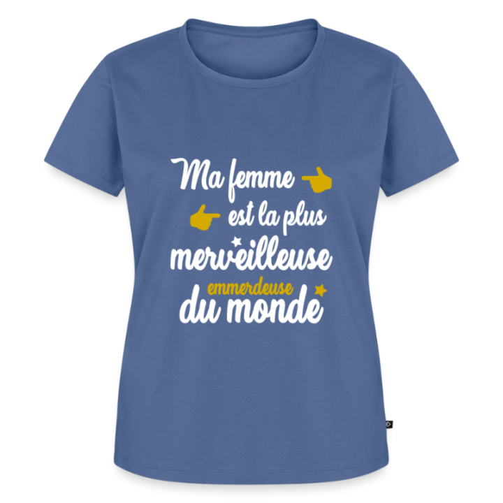 T-shirt premium femme - Ma femme: merveilleuse emmerdeuse - bleu pigeon - front