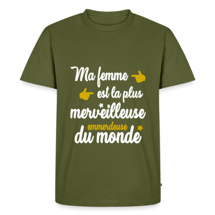 T-shirt premium homme - Ma femme: merveilleuse emmerdeuse - kaki - front