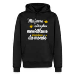 Sweat-shirt à capuche premium homme - Ma femme: merveilleuse emmerdeuse