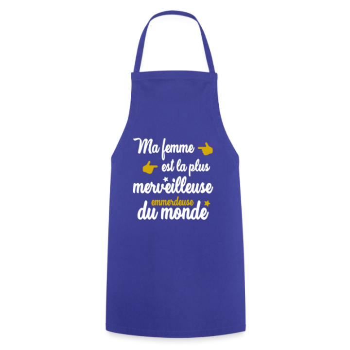 Tablier de cuisine - Ma femme: merveilleuse emmerdeuse - bleu royal - front