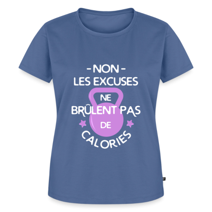 T-shirt premium femme - Les excuses ne brûlent pas de calories - bleu pigeon - front