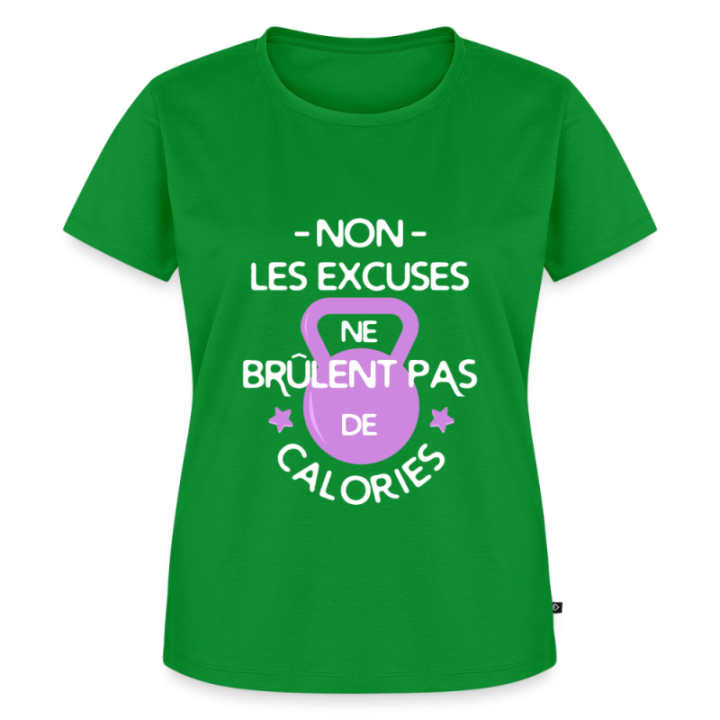 T-shirt premium femme - Les excuses ne brûlent pas de calories - vert - front