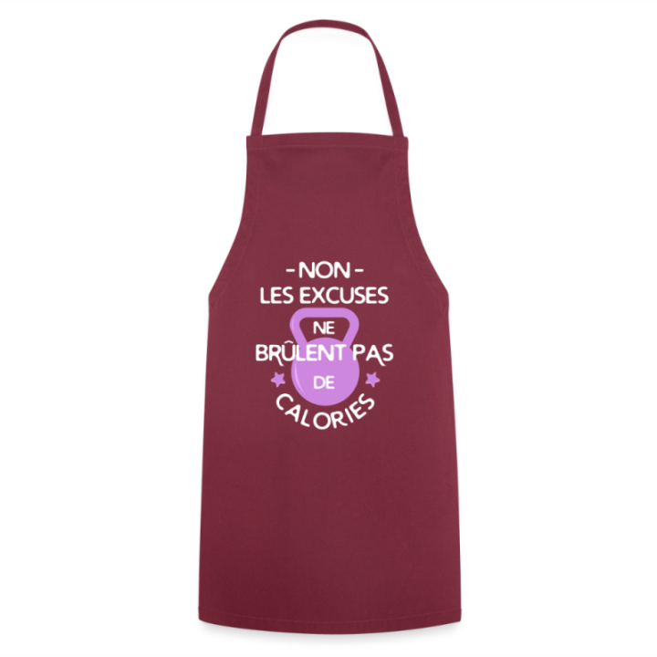 Tablier de cuisine - Les excuses ne brûlent pas de calories - bordeaux - front