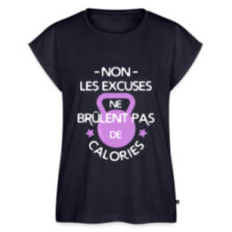 T-shirt à manches retroussées femme - Les excuses ne brûlent pas de calories - bleu marine - front