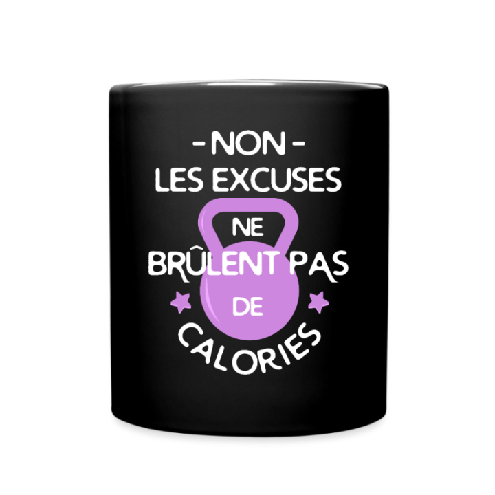 Mug uni - Les excuses ne brûlent pas de calories - noir - front