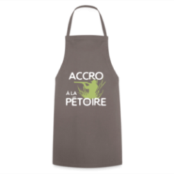 Tablier de cuisine - Accro à la pétoire