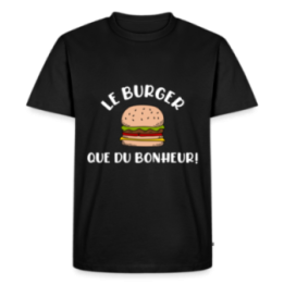 T-shirt premium homme - Burger: Que du bonheur - noir - front