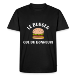 T-shirt premium homme - Burger: Que du bonheur