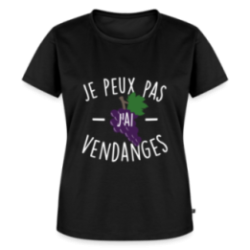 T-shirt premium femme - Je peux pas j'ai vendanges