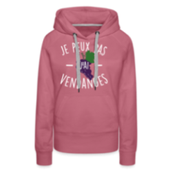 Sweat-shirt à capuche premium femme - Je peux pas j'ai vendanges