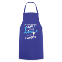 Tablier de cuisine - Un mec simple: Marseille et apéro