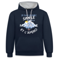 Sweat-shirt à capuche contrasté unisexe - Un mec simple: Montagne et apéro