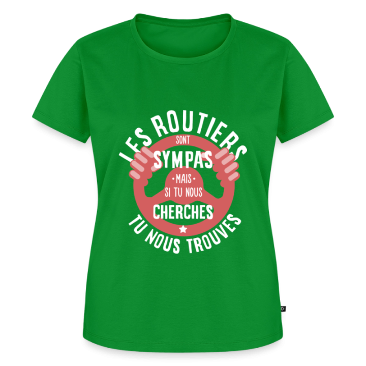 T-shirt premium femme - Les routiers sont sympas mais... - vert - front