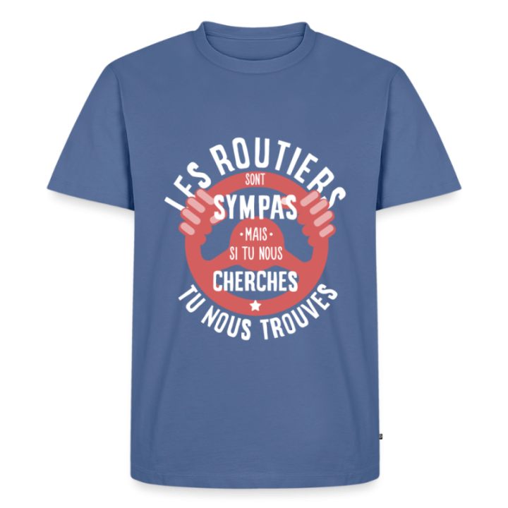 T-shirt premium homme - Les routiers sont sympas mais... - bleu pigeon - front