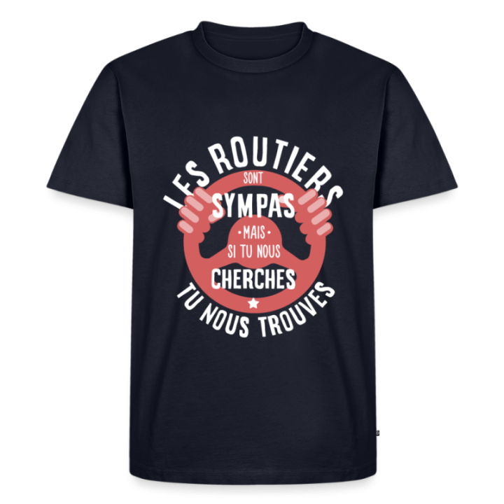 T-shirt premium homme - Les routiers sont sympas mais... - bleu marine - front