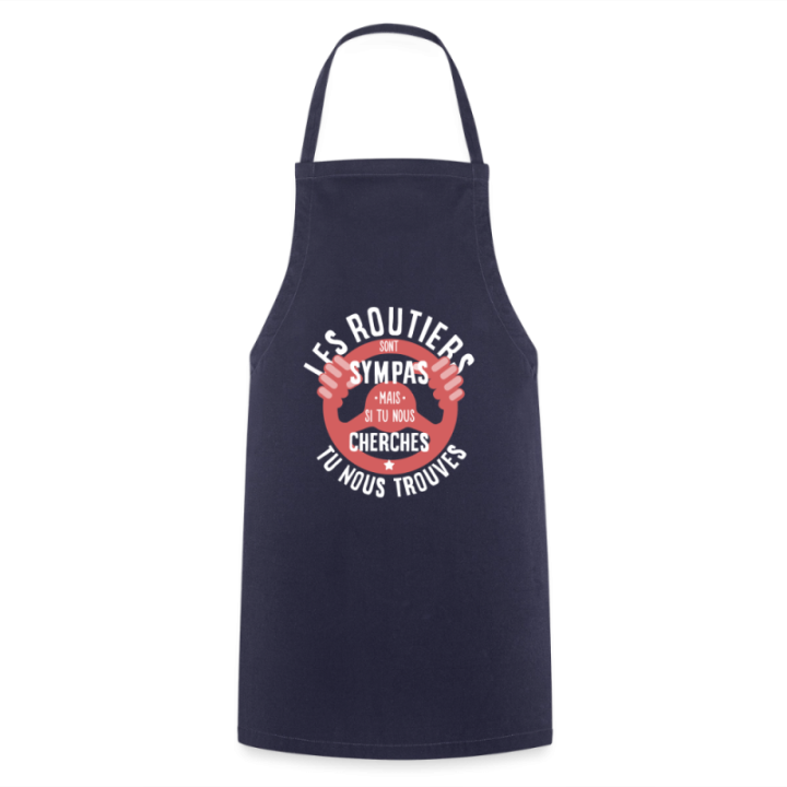 Tablier de cuisine - Les routiers sont sympas mais... - marine - front