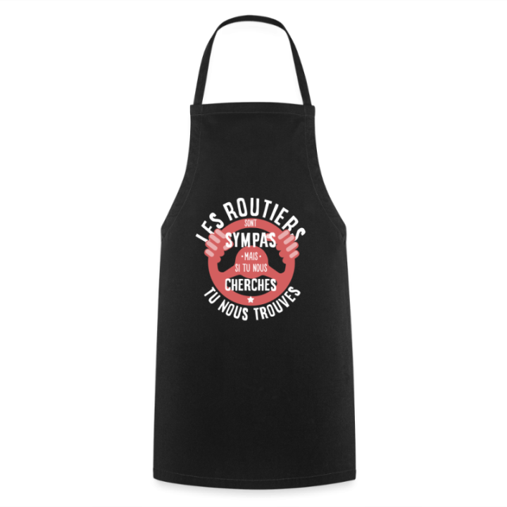 Tablier de cuisine - Les routiers sont sympas mais... - noir - front