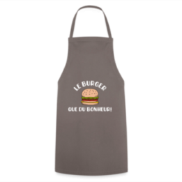 Tablier de cuisine - Burger: Que du bonheur - gris - front