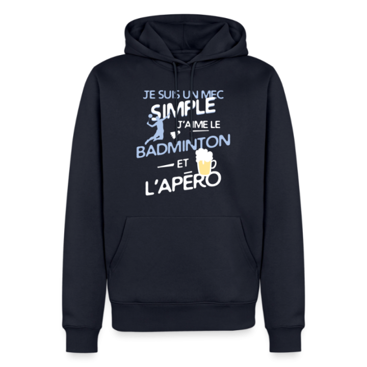 Sweat-shirt à capuche premium homme - Un mec simple: Badminton et apéro - bleu marine - front