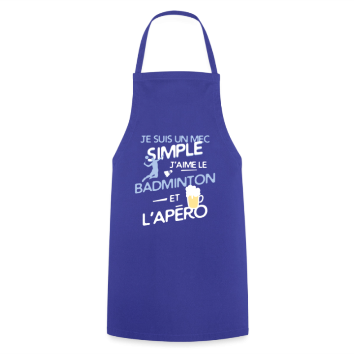 Tablier de cuisine - Un mec simple: Badminton et apéro - bleu royal - front