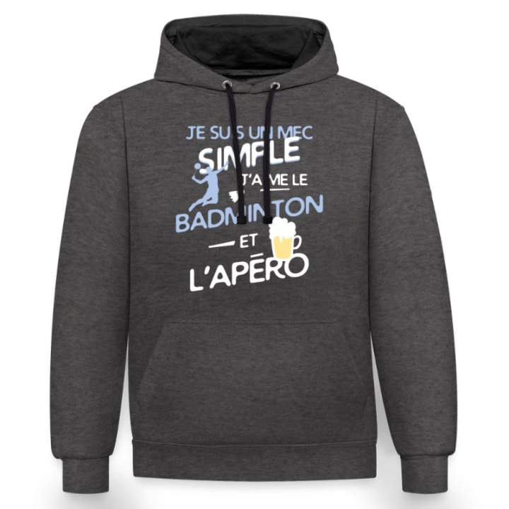 Sweat-shirt à capuche contrasté unisexe - Un mec simple: Badminton et apéro - anthracite/noir - front