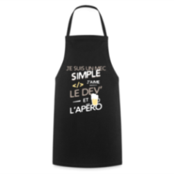Tablier de cuisine - Un mec simple: Dev et apéro