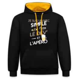 Sweat-shirt à capuche contrasté unisexe - Un mec simple: Dev et apéro - noir/or - front