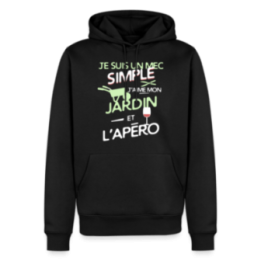 Sweat-shirt à capuche premium homme - Un mec simple: Jardin et apéro - noir - front