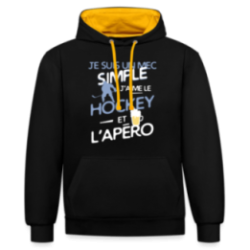 Sweat-shirt à capuche contrasté unisexe - Un mec simple: Hockey et apéro