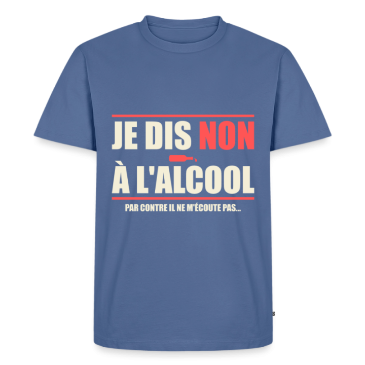T-shirt premium homme - Je dis non à l'alcool - bleu pigeon - front