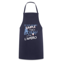 Tablier de cuisine - Un mec simple: Bateau et apéro