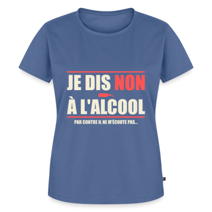T-shirt premium femme - Je dis non à l'alcool - bleu pigeon - front