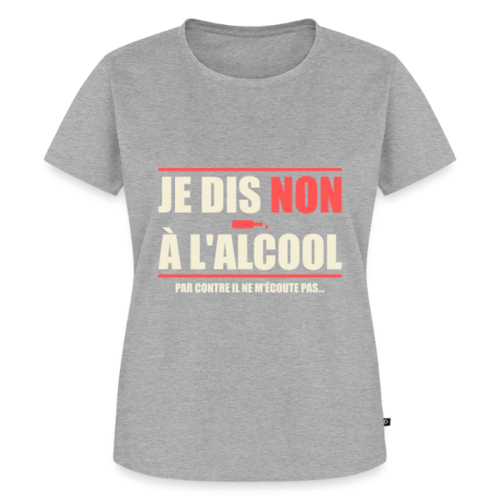 T-shirt premium femme - Je dis non à l'alcool - gris chiné - front