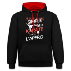 Sweat-shirt à capuche contrasté unisexe - Un mec simple: Karaté et apéro