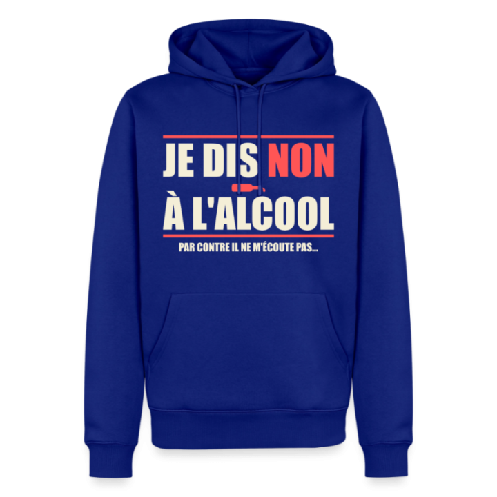 Sweat-shirt à capuche premium homme - Je dis non à l'alcool - bleu roi - front