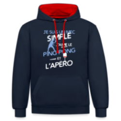 Sweat-shirt à capuche contrasté unisexe - Un mec simple: Ping-pong et apéro