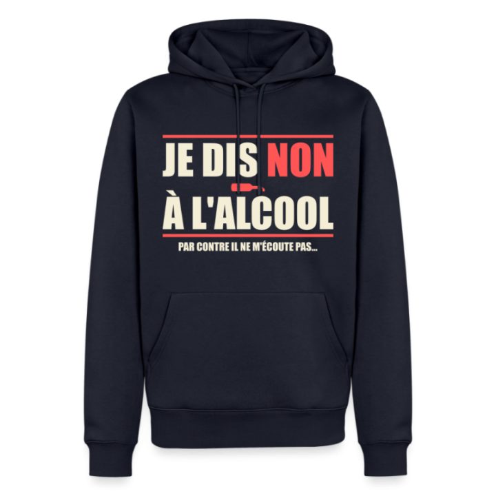 Sweat-shirt à capuche premium homme - Je dis non à l'alcool - bleu marine - front