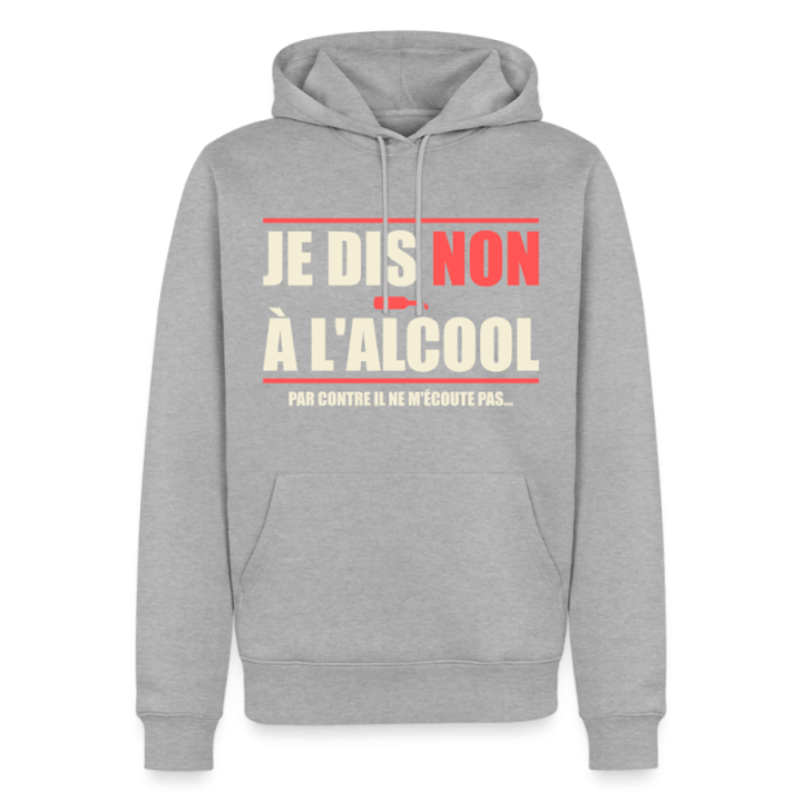 Sweat-shirt à capuche premium homme - Je dis non à l'alcool - gris chiné - front